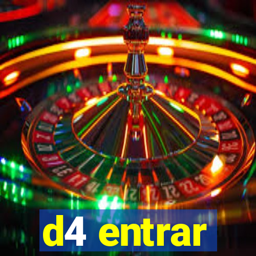 d4 entrar